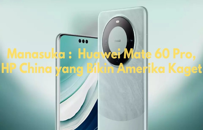 Huawei Mate 60 Pro