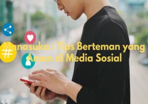 Tips Berteman Di Media Sosial